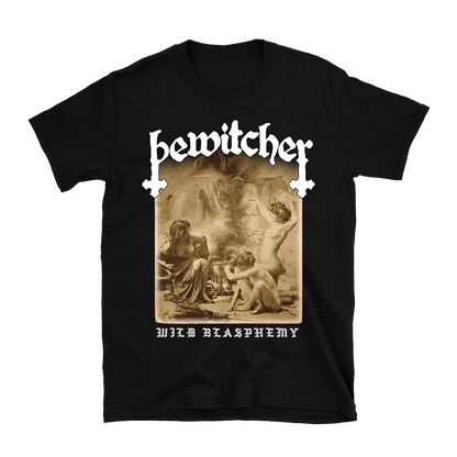 Bewitcher - Wild Blasphemy T-Shirt - Black