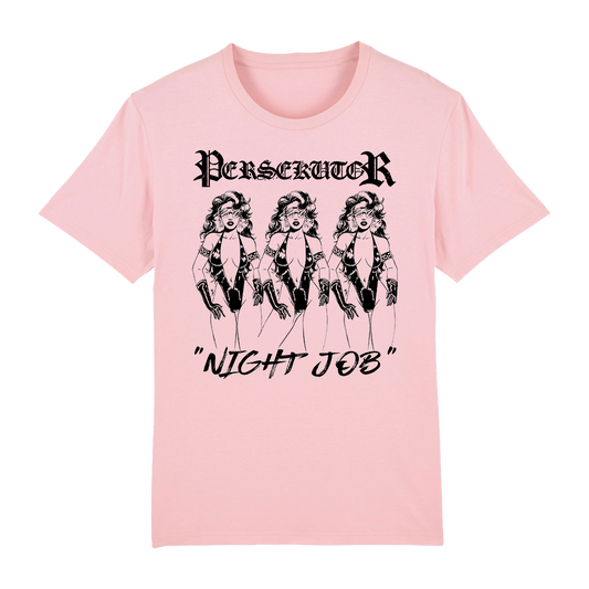 Persekutor - Night Job T-Shirt - Pink